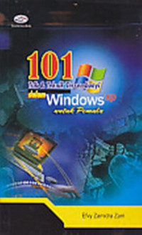 101 trik & teknik tersembunyi dalam windows xp untuk pemula