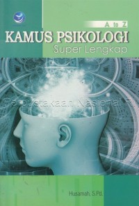 A to Z Kamus psikologi super lengkap