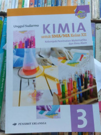 Kimia untuk SMA/MA kelas XII kelompok peminatan Matematika dan Ilmu Alam