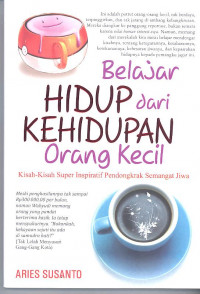 Belajar Hidup dari Kehidupan Orang Kecil