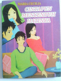 Cinta Pun Menyentuh Hatinya