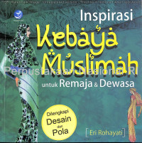 Inspirasi kebaya muslimah untuk remaja dan dewasa