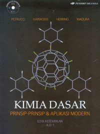 Kimia Dasar : Prinsip-Prinsip & Aplikasi Modern Jilid 1