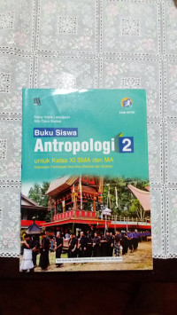 Antropologi 2 untuk kelompok peminatan bahasa dan budaya kelas XI