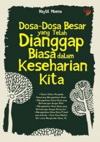 Dosa-dosa besar yang telah di anggap biasa dalam keseharian kita