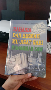 Rahasia Dan Hikmah Mu'Jizat Nabi Muhammad SAW