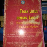 Tegak Lurus dengan langit : potret keterasingan manusia modern