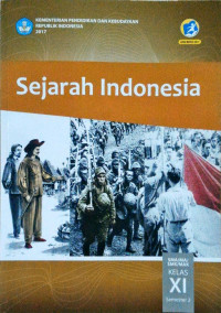 Sejarah Indonesia Kelas XI Semester 2 Revisi 2017