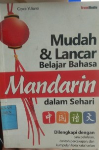 Mudah & lancar belajar Bahasa Mandarin dalam sehari