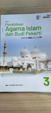 Pendidikan Agama Islam dan Budi Pekerti XII Kumer