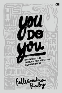 You Do You : Discovering life through experiments & Self-Awarness