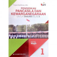 Pendidikan Pancasila dan Kewarganegaraan Kelas X