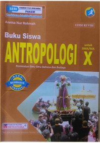 Antropologi kelas X / Peminatan ilmu-ilmu Bahasa dan Budaya