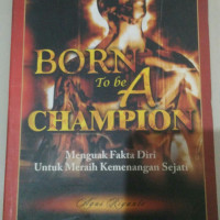 Born To be A Champion