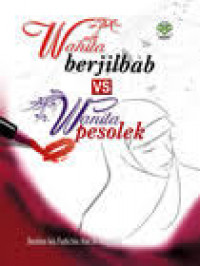 Wanita Berjilbab VS Wanita Pesolek