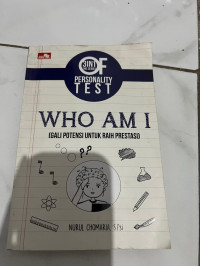 WHO AM I : Gali potensi tuk raih prestasi