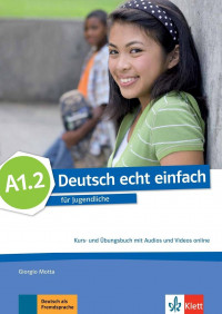 A1.2 Deutsh echt einfach fur Jugendliche ;Bahasa Jerman Untuk Remaja