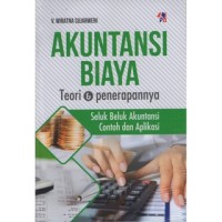 Akuntansi Biaya : Teori dan penerapannya