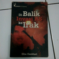 Di balik invasi AS ke Irak