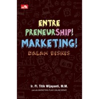 Entrepreneurship! Marketing! dalam bisnis