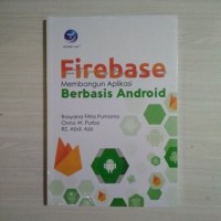 Firebase membangun aolikasi berbasis android