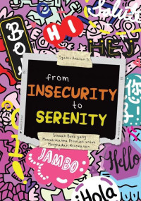 From Insecurity to Serenity