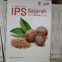 IPS : Sejarah untuk SMA Kelas X