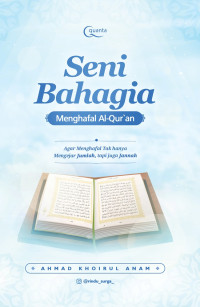 Seni Bahagia menghafal Al-Qur'an