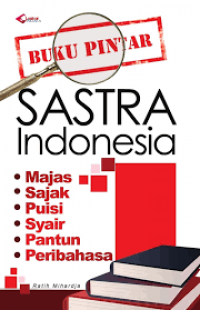 Buku Pintar Sastra Indonesia