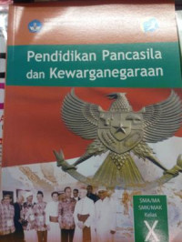 Pendidikan Pancasila dan Kewarganegaraan kelas X semester 2 untuk SMA/MA/SMK/MAK