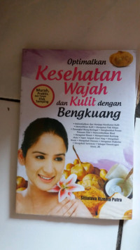 Optimalkan Kesehatan Wajah dan Kulit dengan Bengkuang