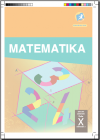 Matematika untuk SMA/MA/SMK/MAK Kelas X Semester 2