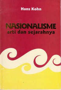 Nasionalisme Arti Dan Sejarahnya