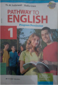 Pathway to English for Senior High School and MA grade X Program Peminatan