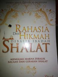 Rahasia dan Hikmah di balik ibadah Sholat