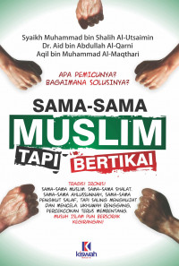 Sama-sama muslim tapi bertikai