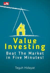 Value investing : Beat The market in Five minutes