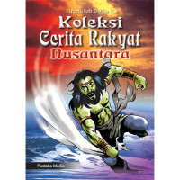 Koleksi Cerita Rakyat Nusantara