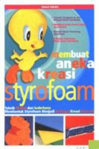 membuat aneka kreasi styrofoam